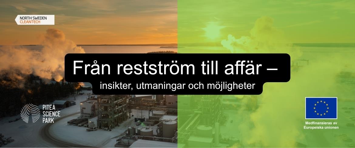 Från restström till affär