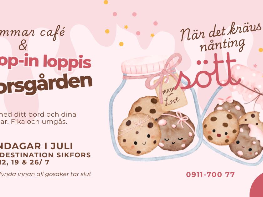 Sommarcafé med Loppis på Sikforsgården