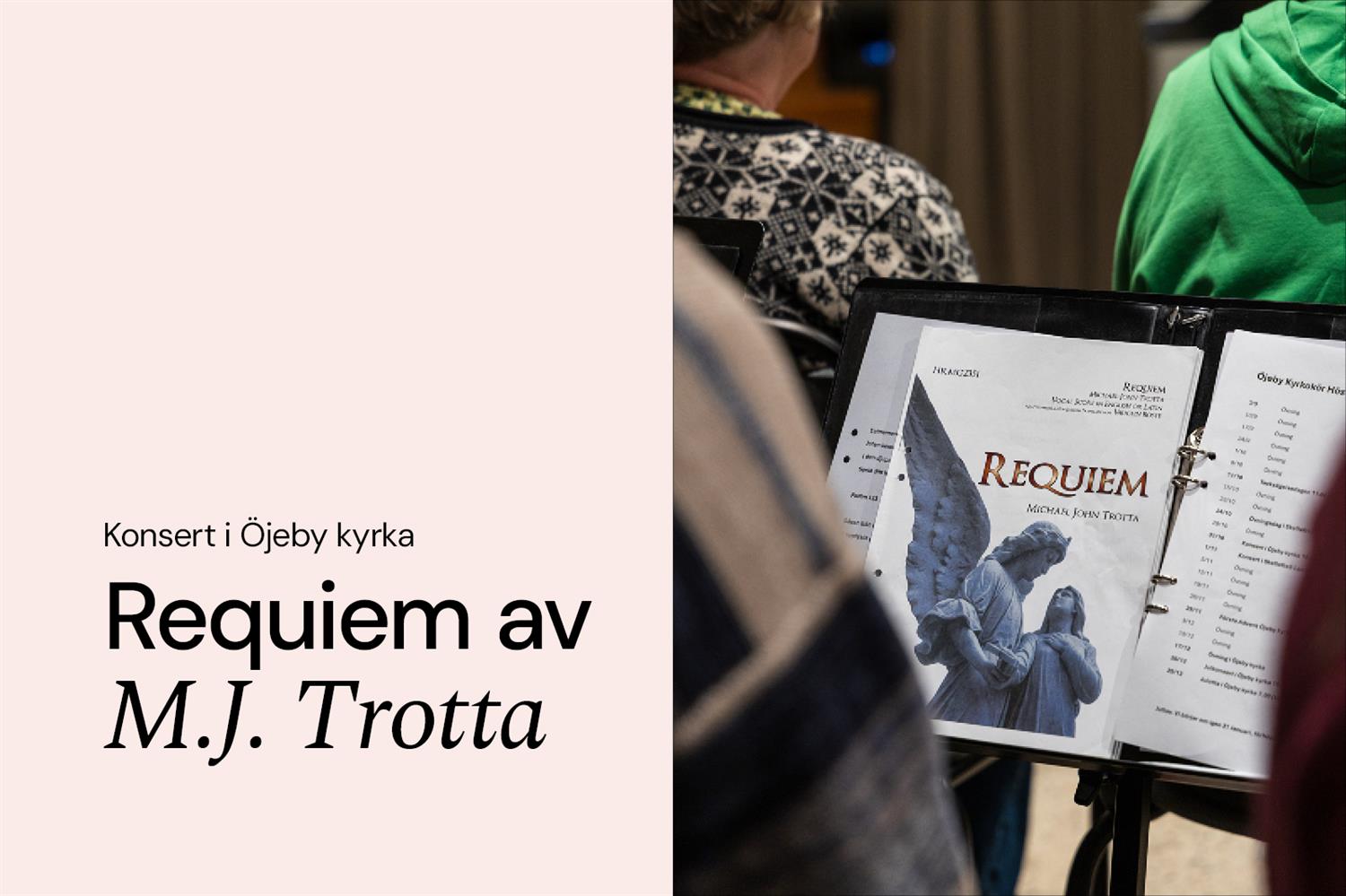 Trottas Requiem uppförs i Öjeby kyrka.