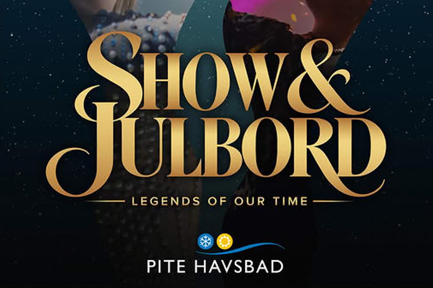 Show & Julbord - Legends of our time
